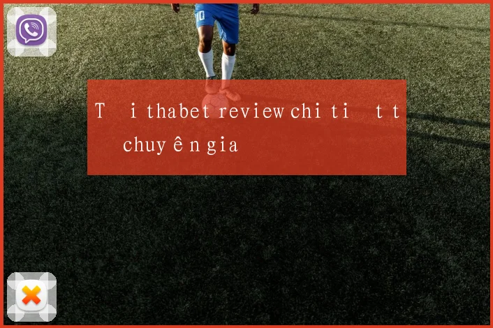 Tải thabet review chi tiết từ chuyên gia