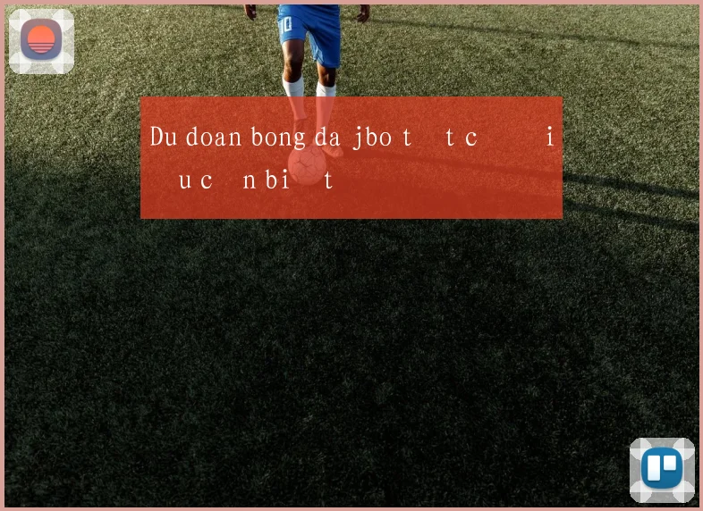 Du doan bong da jbo tất cả điều cần biết