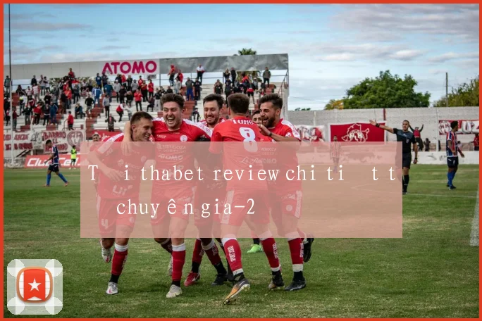 Tải thabet review chi tiết từ chuyên gia